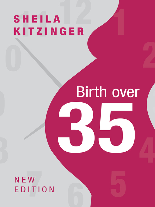 Title details for Birth over 35 by Sheila Kitzinger - Available